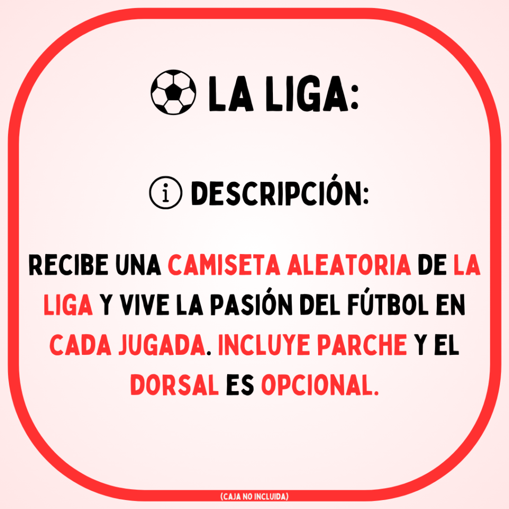 CAMISETA SORPRESA - LA LIGA